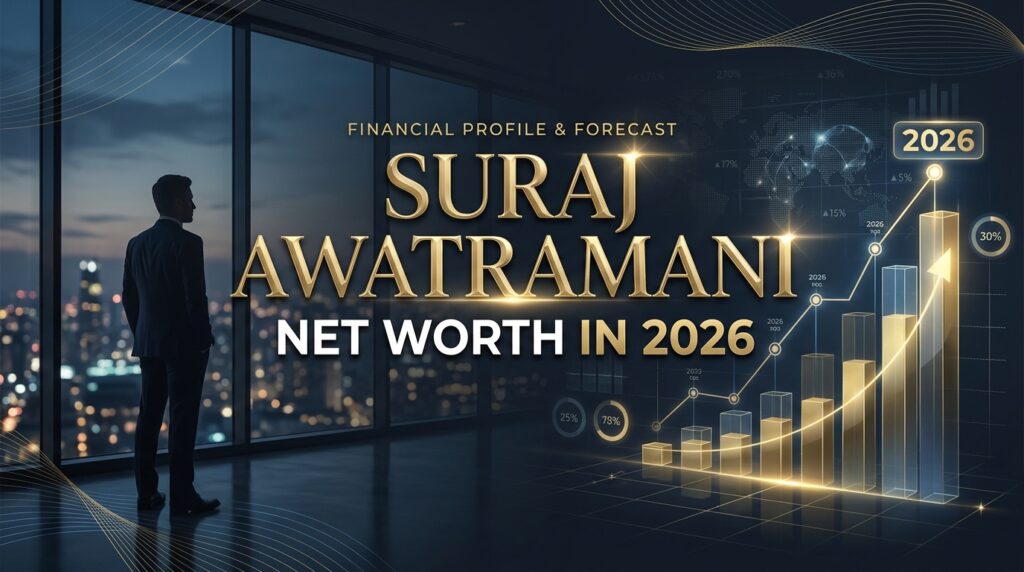 Suraj Awatramani Net Worth in 2026