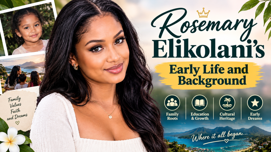 Rosemary Elikolani's Early Life and Background